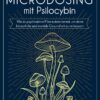 Microdosing mit Psilocybin