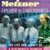 Ralph Metzner Explorer of Consciousness